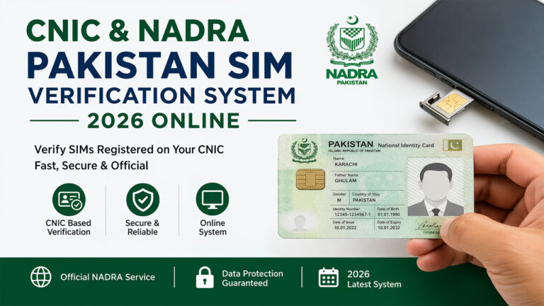 CNIC and NADRA Pakistan SIM Verification System 2026 Online